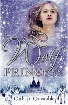 Wolf Princess - Constable, Cathryn