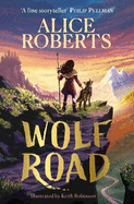 Wolf Road: The Times Children's Book of the Week