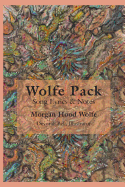 Wolfe Pack: Song Lyrics & Notes by the Band