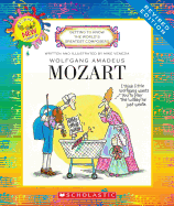Wolfgang Amadeus Mozart (Revised Edition) (Getting to Know the World's Greatest Composers) (Library Edition)