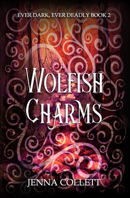 Wolfish Charms - Collett, Jenna