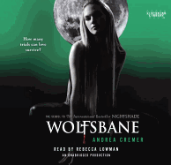 Wolfsbane: A Nightshade Novel - Cremer, Andrea R, and Lowman, Rebecca (Translated by)
