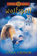 Wolfspell - Ciddor, Anna