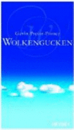 Wolkengucken-Ein Handbuch - Pretor-Pinney, Gavin; Bauer, Martin