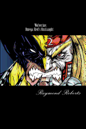 Wolverine. Omega Red's Onslaught: Mind Games