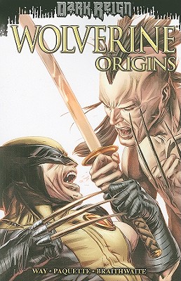Wolverine Origins: Dark Reign - Way, Daniel (Text by)