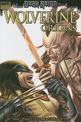 Wolverine Origins: Dark Reign - Way, Daniel (Text by)