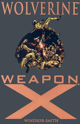 Wolverine: Weapon X - Windsor-Smith, Barry (Text by)