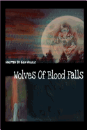 Wolves of Blood Falls