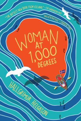 Woman at 1,000 Degrees - Helgason, Hallgrmur, and Fitzgibbon, Brian (Translated by)