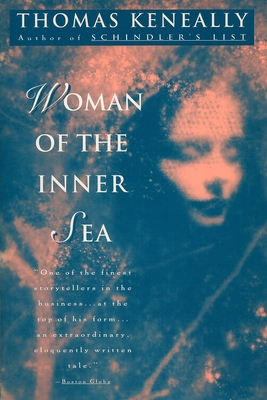 Woman of the Inner Sea - Keneally, Thomas