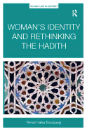 Woman's Identity and Rethinking the Hadith