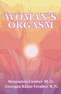 Woman's Orgasm: A Guide to Sexual Satisfaction