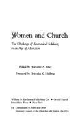 Women and Church: The Challenge of Ecumenical Solidarity in an Age of Alienation