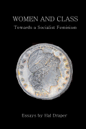 Women and Class: Toward a Socialist Feminism