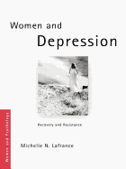 Women and Depression: Recovery and Resistance