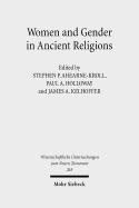 Women and Gender in Ancient Religions: Interdisciplinary Approaches - Ahearne-Kroll, Stephen P (Editor), and Holloway, Paul A (Editor), and Kelhoffer, James A (Editor)