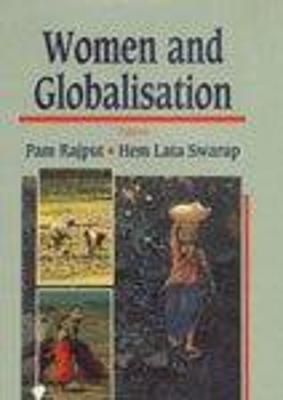 Women and Globalisation: Reflections, Options, and Stragegies - Rajput, Pam