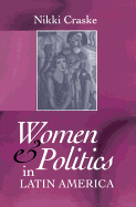 Women and Politics in Latin America - Craske, Nikki