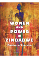 Women and Power in Zimbabwe: Promises of Feminism