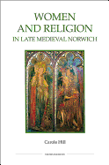Women and Religion in Late Medieval Norwich
