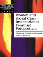 Women and Social Class: International Feminist Perspectives