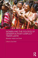 Women and the Politics of Gender in Post-Conflict Timor-Leste: Between Heaven and Earth