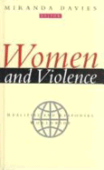 Women and Violence: Realities and Responses Worldwide