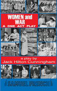 Women and War: A One Act Play