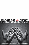 Women and War in the Middle East: Transnational Perspectives