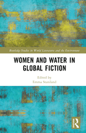 Women and Water in Global Fiction