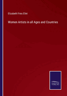 Women Artists in all Ages and Countries