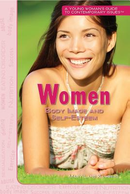 Women: Body Image and Self-Esteem - Kamberg, Mary-Lane