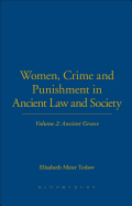 Women, Crime and Punishment in Ancient Law and Society: Volume 2: Ancient Greece