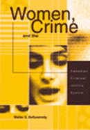 Women, Crime and the Canadian Criminal Justice System