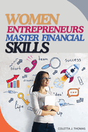 Women Entrepreneurs Master Financial Skills