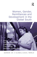 Women, Gender, Remittances and Development in the Global South