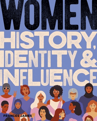 Women History, Identity & Influence - Morris, Julia, Dr.