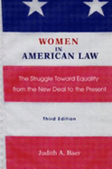 Women in American Law - 3rd Edition - Baer, Judith A, and Wirenius, John F