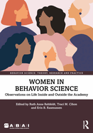 Women in Behavior Science: Observations on Life Inside and Outside the Academy