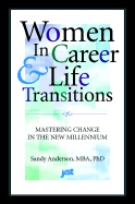 Women in Career and Life Transitions - Anderson, Sandy, Ph.D.