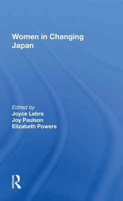 Women In Changing Japan - Lebra, Joyce C