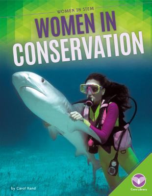 Women in Conservation - Hand, Carol