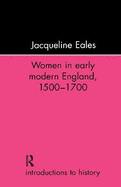 Women in Early Modern England, 1500-1700