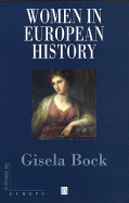 Women in European History - Bock, Gisela