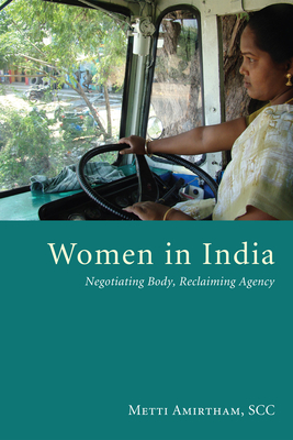 Women in India - Amirtham, Metti Scc, and Iozzio, Mary Jo (Foreword by)