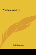 Women In Love - Lawrence, D H