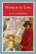 Women in Love - Lawrence, D. H.