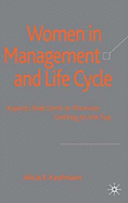 Women in Management and Life Cycle: Aspects That Limit or Promote Getting to the Top