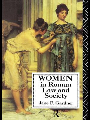 Women in Roman Law and Society - Gardner, Jane F.